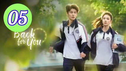 Back for You  Reversing Time Episode 5 Engsub