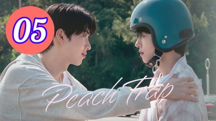 Peach Trap Episode 5 Engsub
