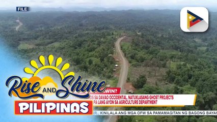 8 farm-to-market roads sa Davao Occidental, natuklasang ghost projects at ginagawa pa lang ayon sa DA