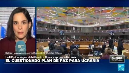 Informe desde Bruselas: UE rechaza plan de paz para Ucrania y pide incluir a Kiev en negociaciones