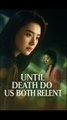 [Engsub] Until Death Do Us Both Relent / Age Backwards, Love Forwards (Complete) 2025 Full HD Movie - English Trending Podcast