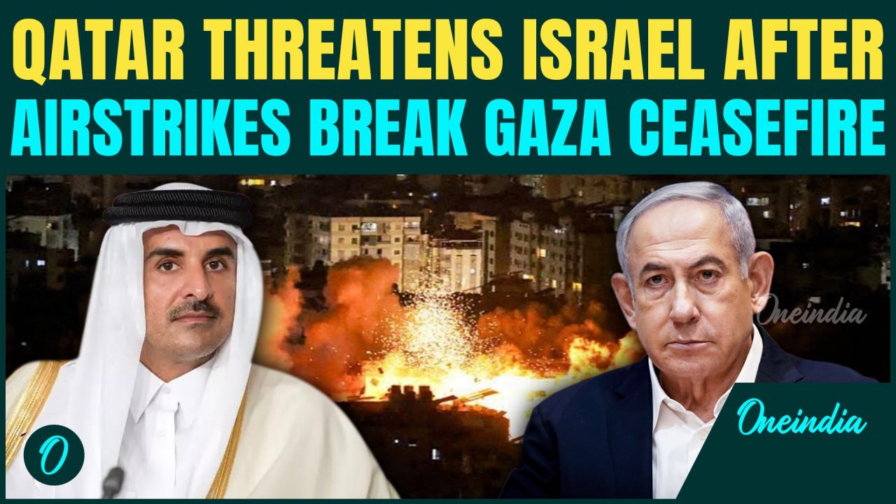 Qatar's FINAL WARNING to Israel After Fresh Gaza Airstrikes | Doha Warns ‘Truce Is Near COLLAPSE’