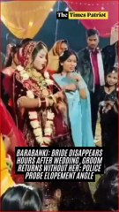 Barabanki: Bride Disappears Hours After Wedding, Groom Returns Without Her; Police Probe Elopement Angle