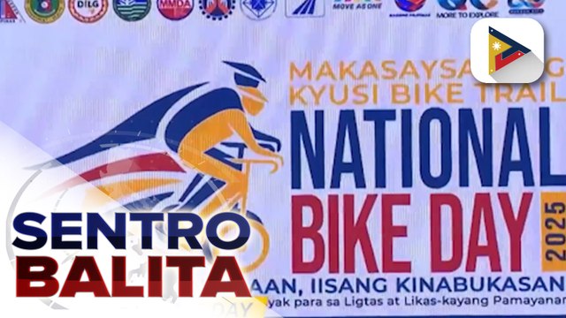 Iba’t ibang aktibidad, ikinasa ng DOTr ngayong National Bike day; 2,400 km na bike lanes, target ng ahensya pagdating ng 2028 | ulat ni Bernard Ferrer