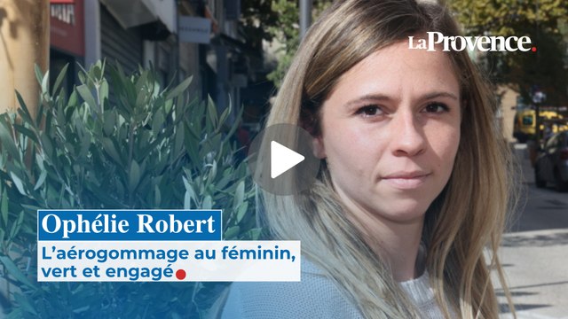Ophélie Robert : L’aérogommage au féminin, vert et engagé