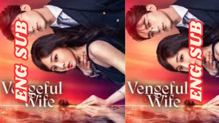 Vengeful Wife Ep 17 - ENGSUB (Chinese Drama 2025)