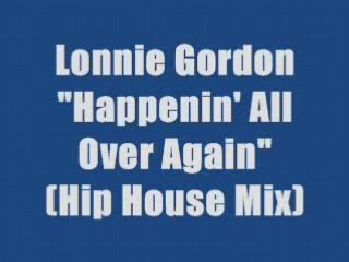Lonnie Gordon - Happenin' All Over Again (maxi version)