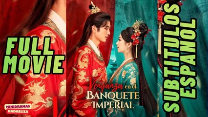 Venganza en el banquete imperial [Sub Español]