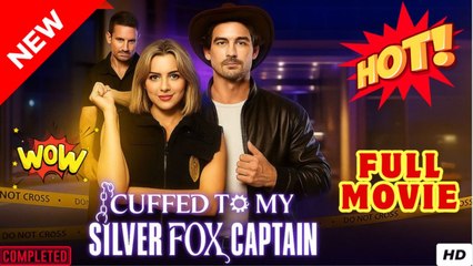 Cuffed To My Silver Fox Captain - Full