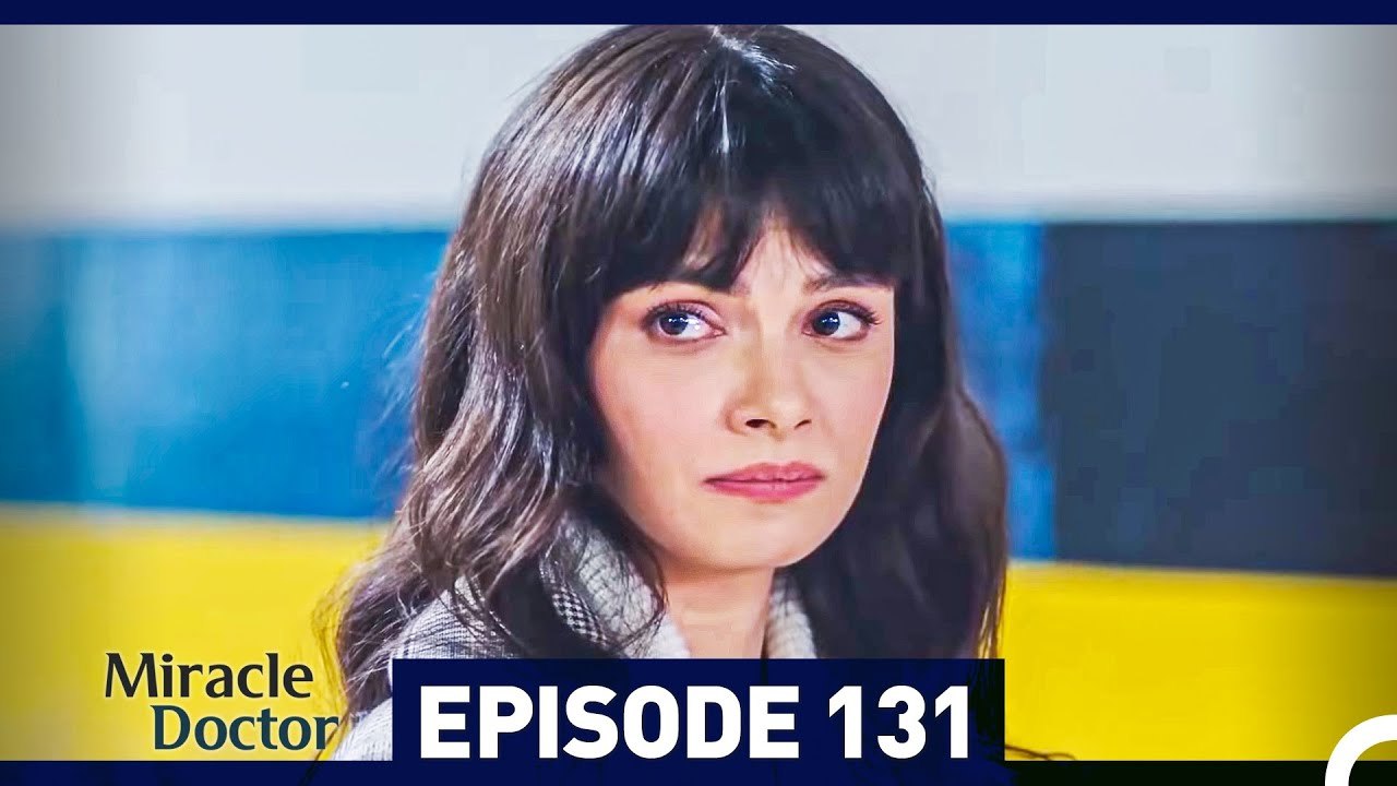 Miracle Doctor Episode 131