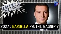 Têtes à Clash - 2027 : Bardella peut-il gagner ?