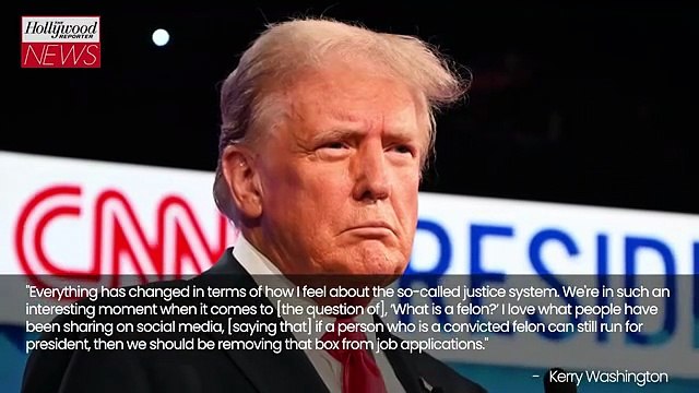 Kerry Washington Reveals How Her Thoughts About Justice System Changed After Donald Trump's Conviction | THR News Video