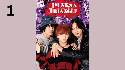 Punks Triangle - Ep 1 - EngSub