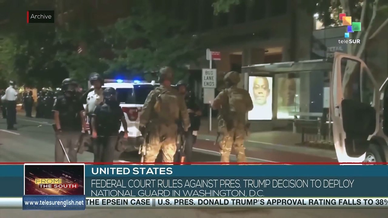 United States: Federal court rules against President Trump decision to deploy National Guard in Washington, D.C.