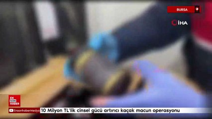 Bursa’da 10 Milyon TL’lik cinsel gücü artırıcı kaçak macun operasyonu