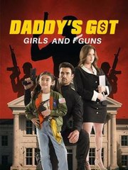 Daddy's Got Girls and Guns USA #ReelShort