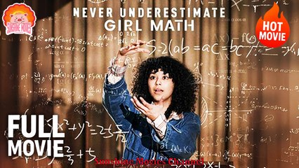 💖Never Underestimate Girl Math #Full 🐽 Top Movie 2025 - Sunshine Movies Channel