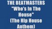THE BEATMASTERS - Who's In The House (maxi version)