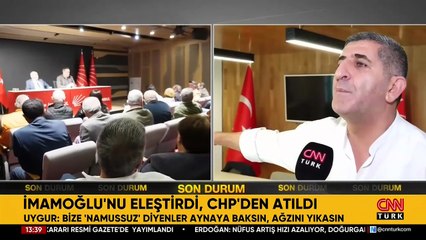 İmamoğlu'nu eleştirdi, CHP'den atıldı! Partiden ihraç edilen Kurtuluş Uygur, CNN TÜRK'e konuştu