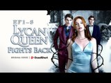 Lycan Queen Fights Back_Full Movie🌻