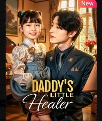 Daddy's Little Healer (NEW) - FULL [Eng Sub]