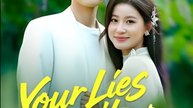Your Lies Won't Win Again - Drama FULL MOVIES ENGLISH SUB