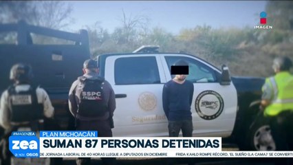Suman 87 personas detenidas tras implementar el Plan Michoacán
