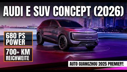 Neues China-SUV von Audi: AUDI E SUV concept 2026 im Detail vorgestellt