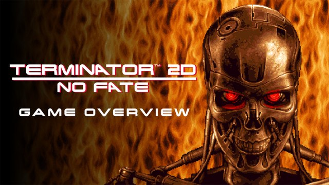 TERMINATOR 2D: NO FATE - Xbox Game Overview