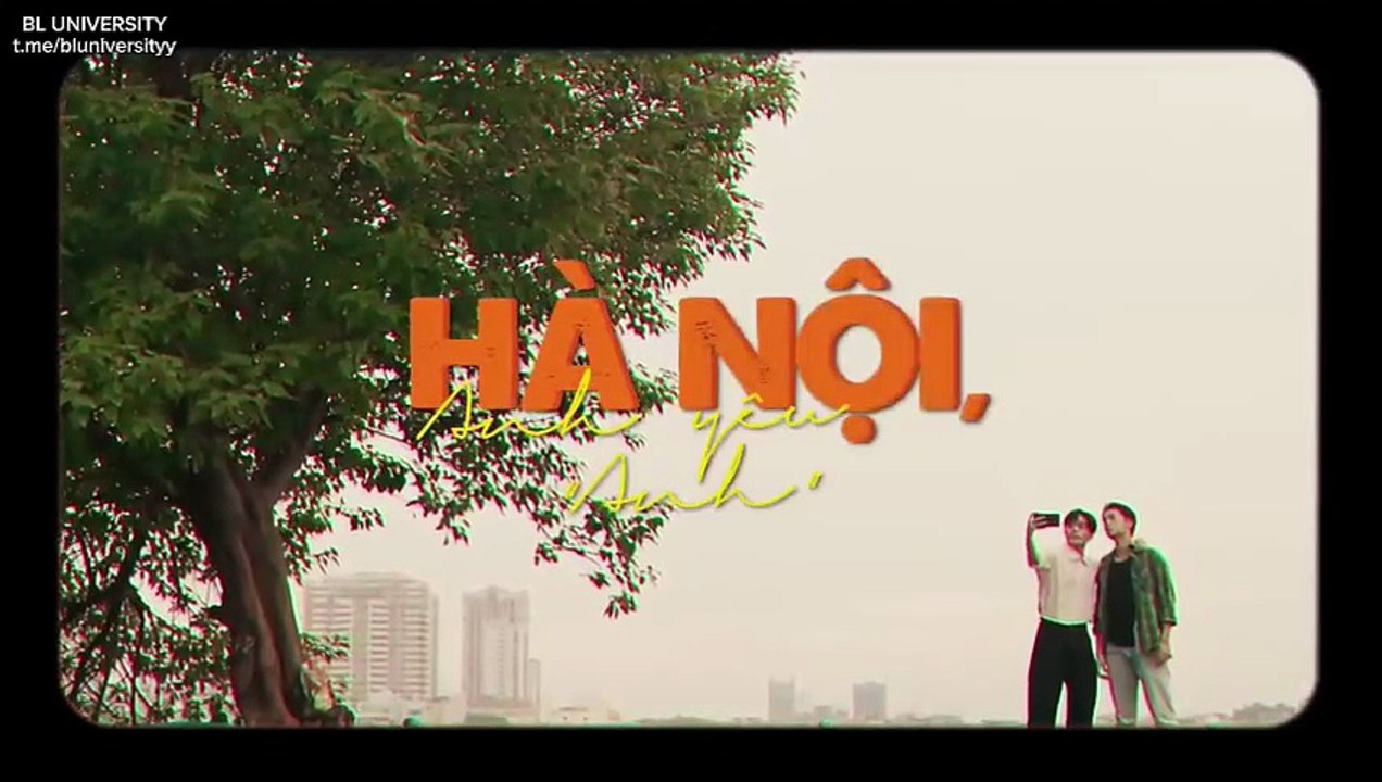 EP8 Hanoi, I Love You