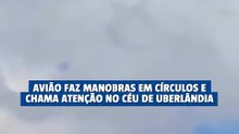 Avião faz manobras em círculos e desperta curiosidade no céu de Uberlândia