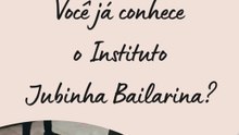 Apoie o Instituto Jubinha Bailarina!