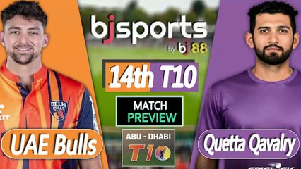 Abu Dhabi T10 2025 | Quetta Qavalry vs UAE Bulls 14th T10 Match Preview |