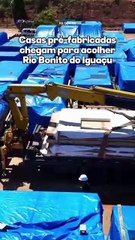 Governo do Estado envia casas pré-fabricadas para moradores de Rio Bonito do Iguaçu