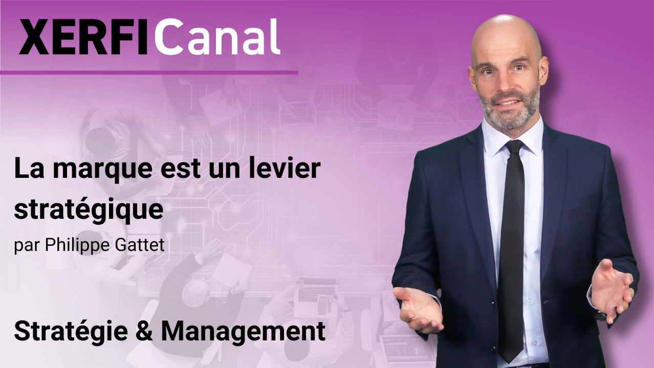 La marque est un levier stratégique [Philippe Gattet]