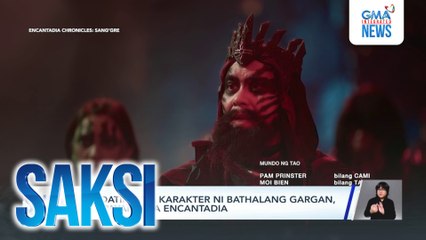 Pagdating ng karakter ni Bathalang Gargan, nagpayanig sa Encantadia | Saksi