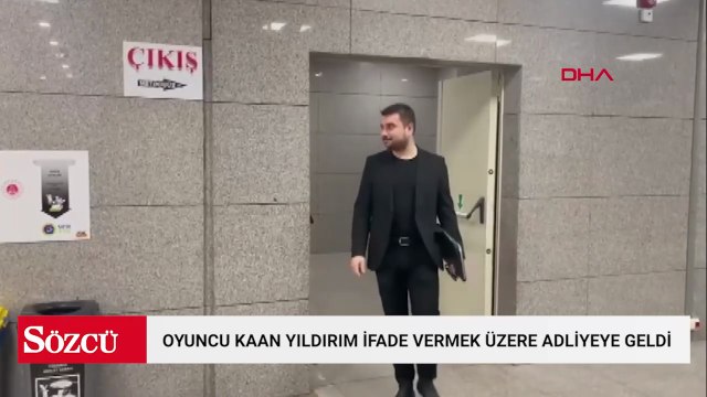 Oyuncu Kaan Yıldırım ifade vermek üzere adliyeye geldi
