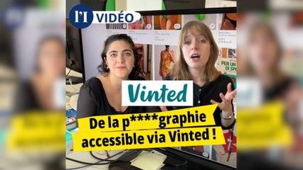 De la p****graphie accessible via Vinted !