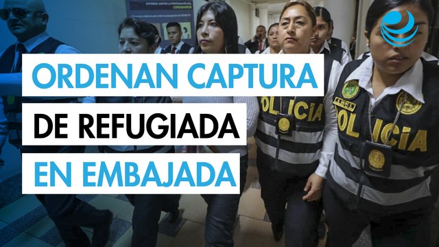 Perú ordena captura internacional de Betssy Chávez, refugiada en la embajada de México