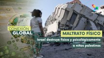 Conexión Global 21-11 Denuncian destrucción psicológica de palestinos