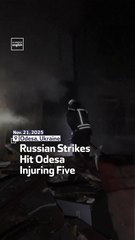 Russian Strikes Hit Odesa Injuring Five