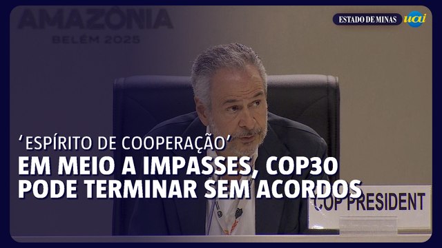 Impasses fazem Presidente da COP30 pedir ‘espírito de cooperação’ em negociações