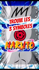 Trouve les 3 symboles dans NARUTO FEAT momodeste