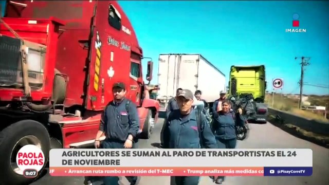Agricultores se suman al paro de transportistas este 24 de noviembre | DPC con Paola Rojas