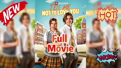 ❤️_🔥💘 Tell Me Not to Love You - No Cut