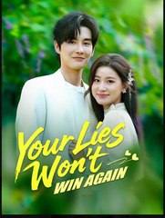 Your Lies Won't Win Again