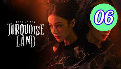 Love on the Turquoise Land Episode 6 Engsub