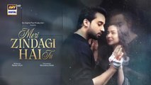 Meri zindagi hai tu Episode 5 | Hania Amir Bilal Abbas Khan