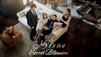 My Ex Is Asecret Billionaire