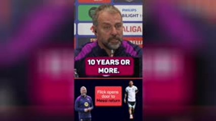 Flick wants Messi back at Barca